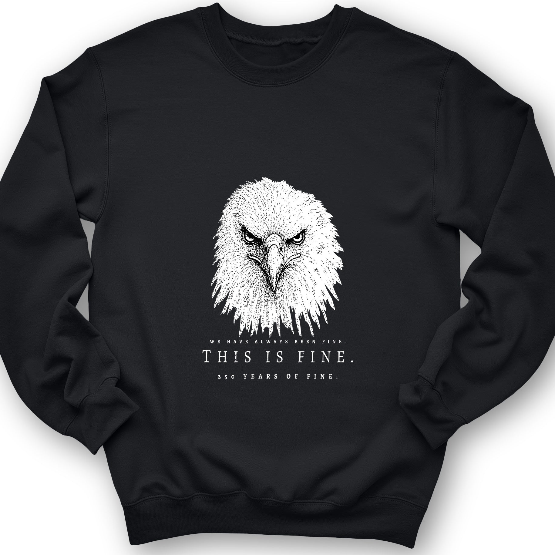 250 Years of Fine Sweatshirt
