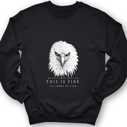 250 Years of Fine Sweatshirt