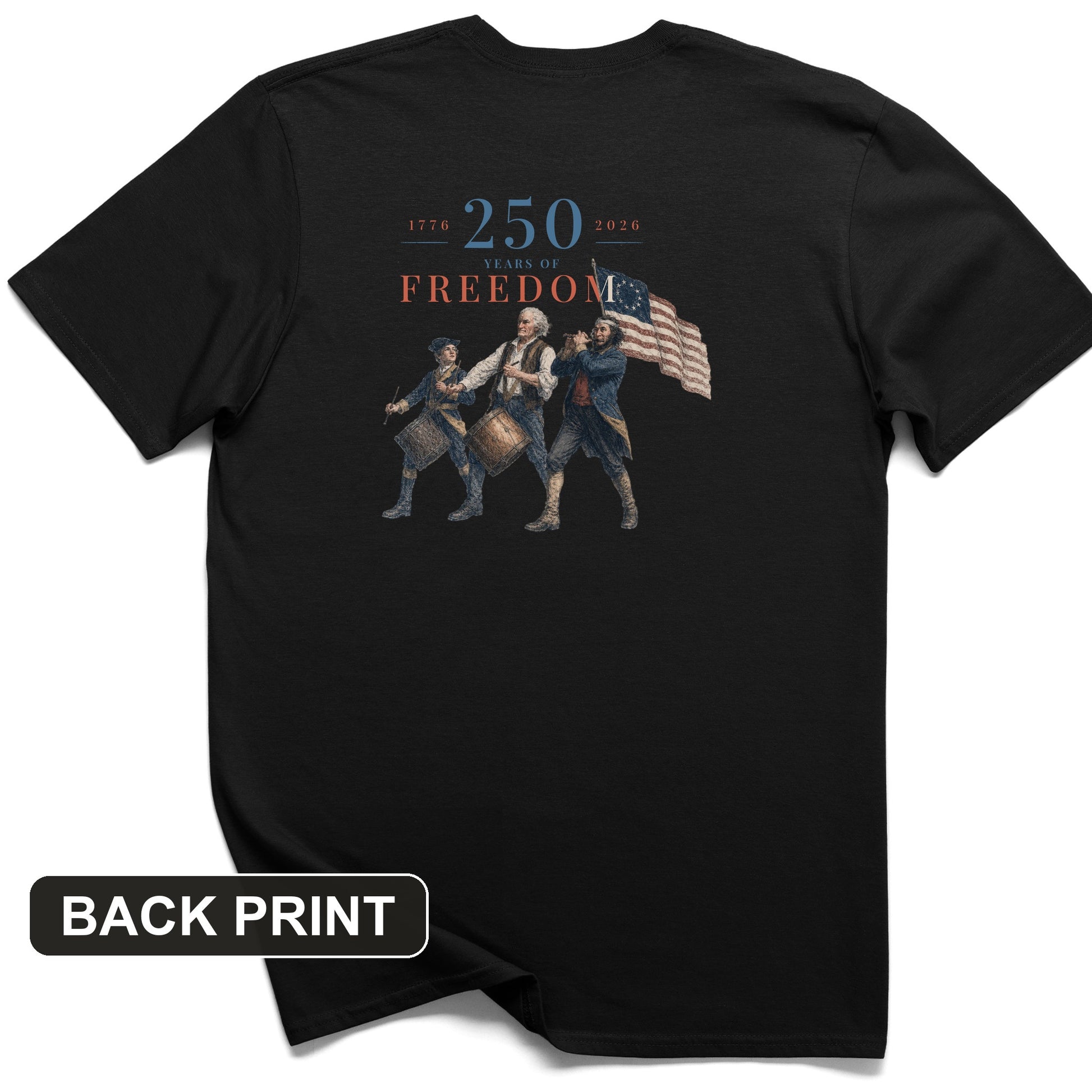 250th Drummers Back Print T-Shirt
