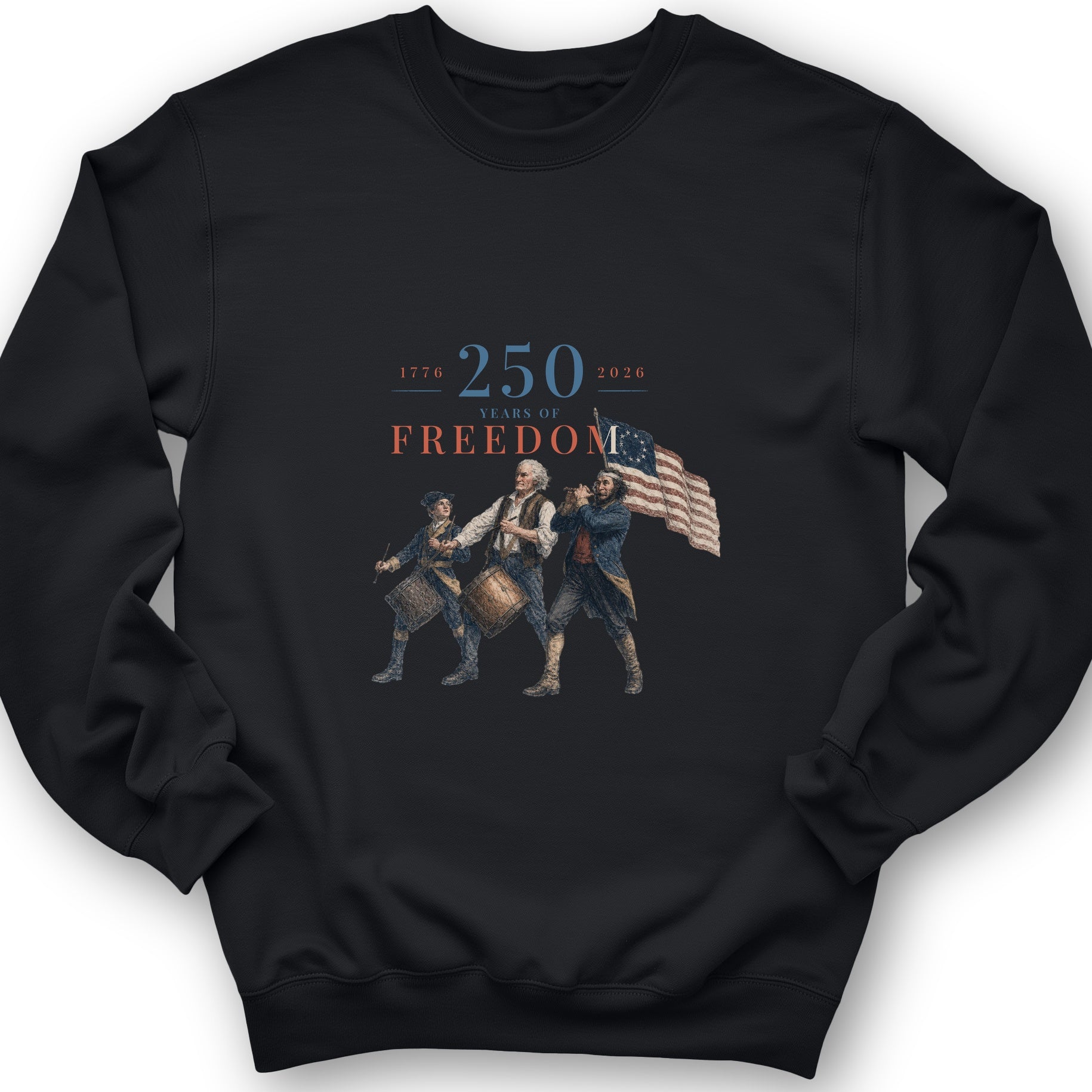 250th Drummers Sweatshirt