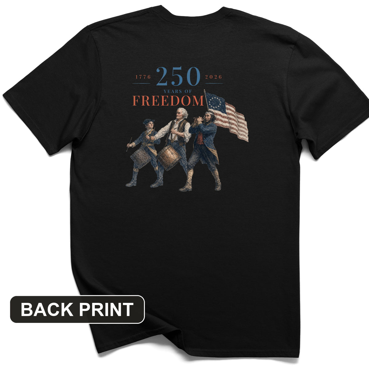 250th Drummers Back Print T-Shirt