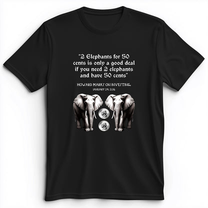 2 Elephants for 50 Cents Premium Tee