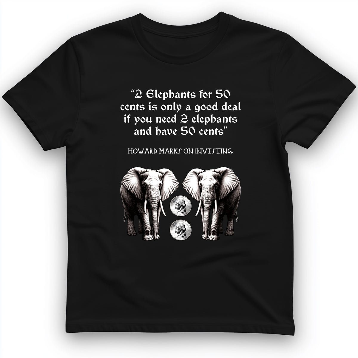 2 Elephants for 50 Cents T-Shirt