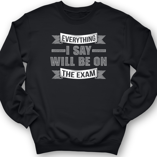 On The Exam Crewneck