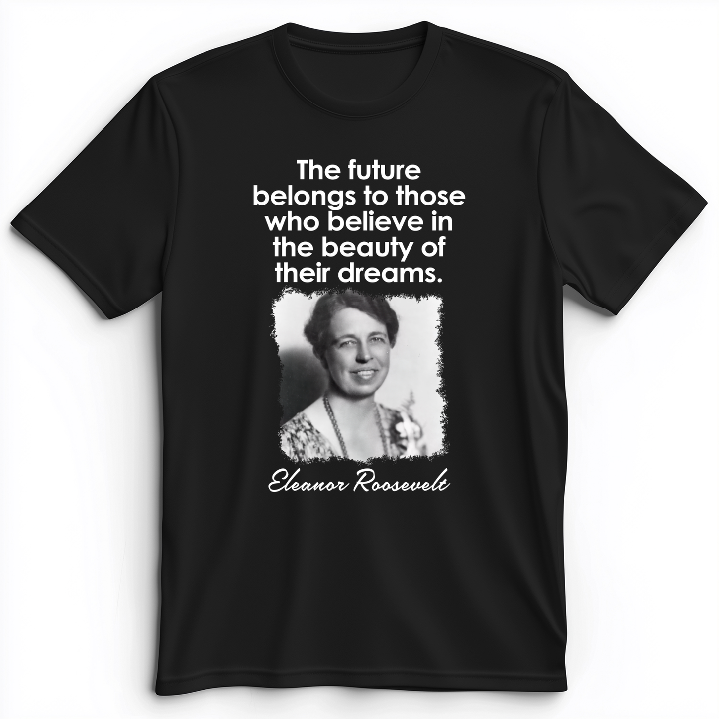 Eleanor Roosevelt Premium Tee