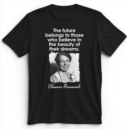 Eleanor Roosevelt Premium Tee