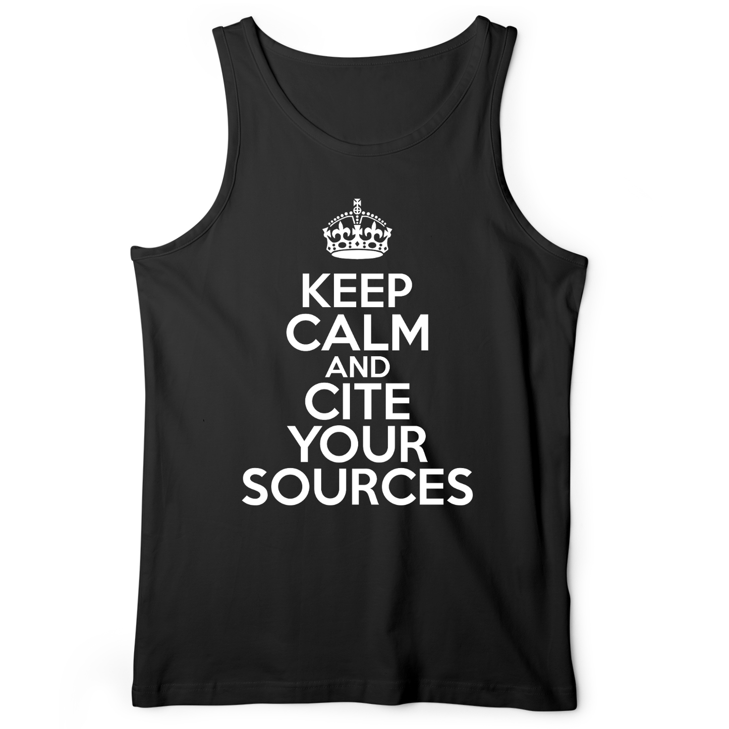 Keep Calm And Cite Your Sources Tank