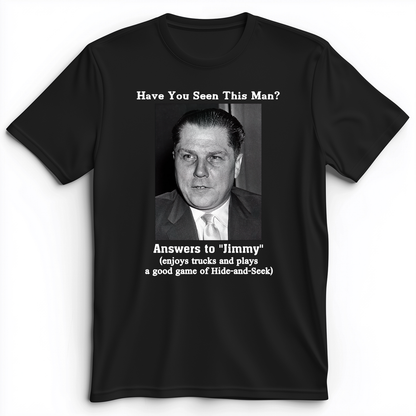 Jimmy Hoffa Premium Tee