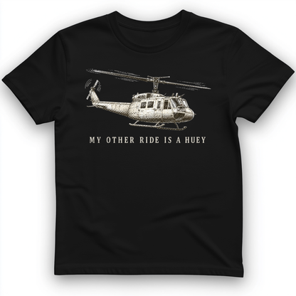 Other Ride Is A Huey T-Shirt