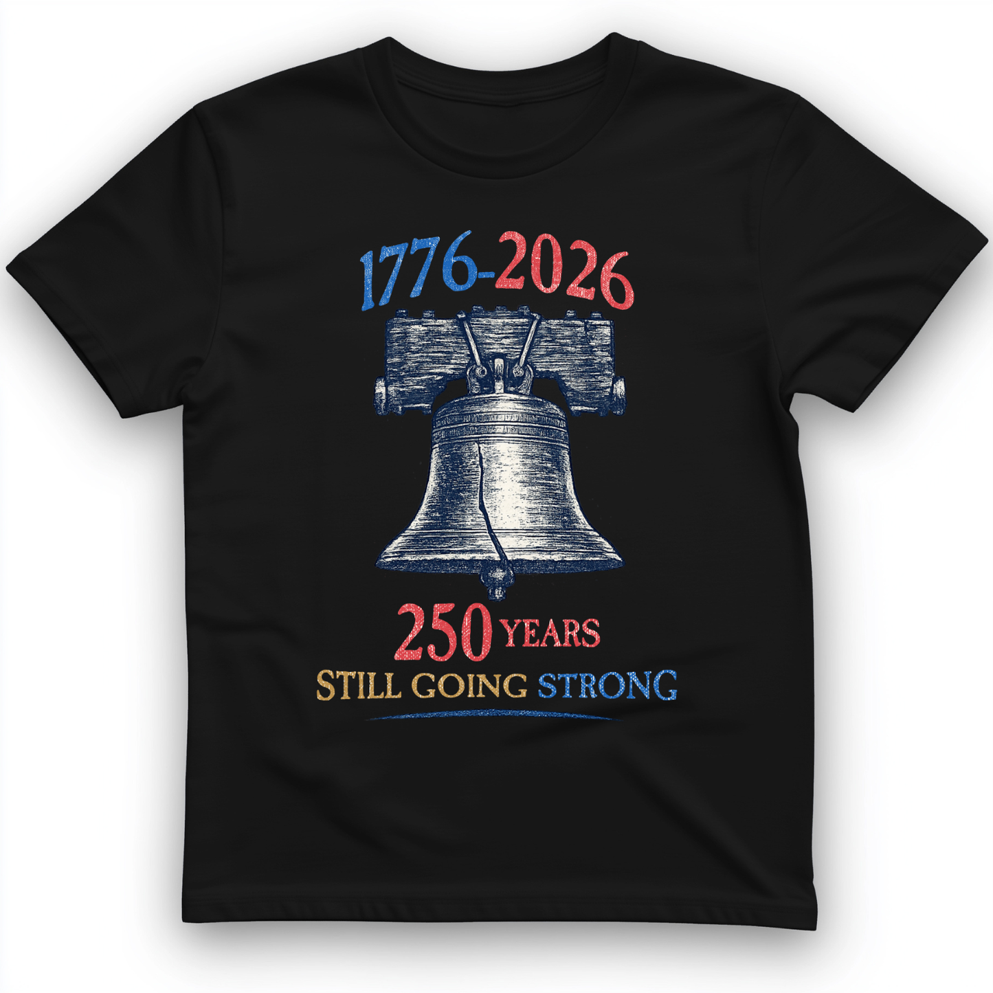 Liberty Bell 250th T-Shirt