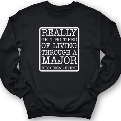 Major Historical Event Crewneck