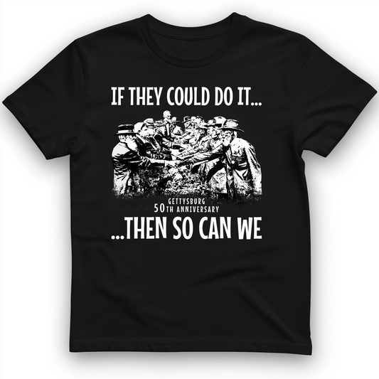 If They Could Do It T-Shirt