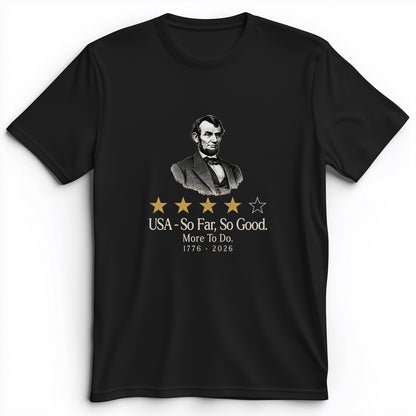 Abe So Far So Good Premium Tee