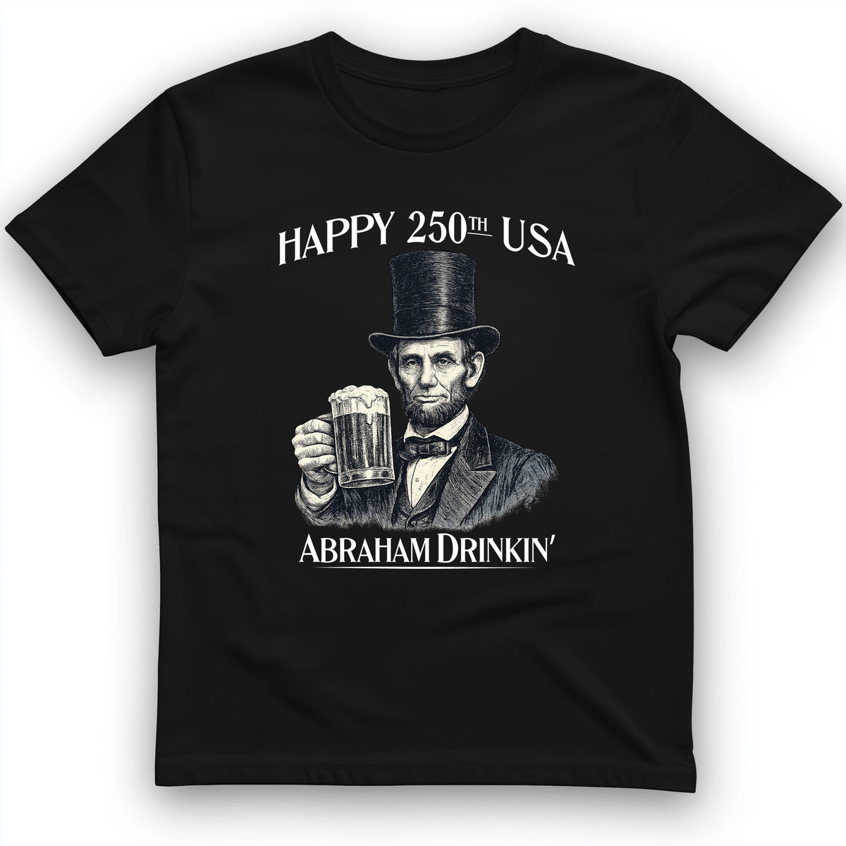 Abraham Drinkin T-Shirt