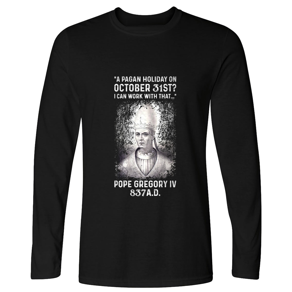 All Saints' Day Long Sleeve T-Shirt