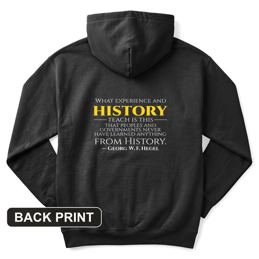 All That We Learn from History Back Print Hoodie