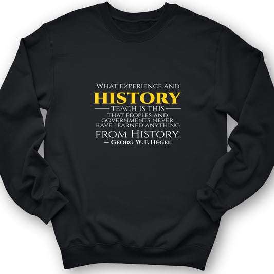 All That We Learn From History Crewneck
