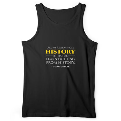 All That We Learn From History Tank