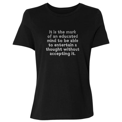 An Educated Mind Women's T-Shirt