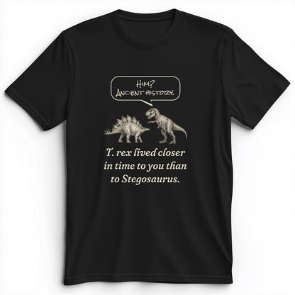 Ancient History T Rex Premium Tee