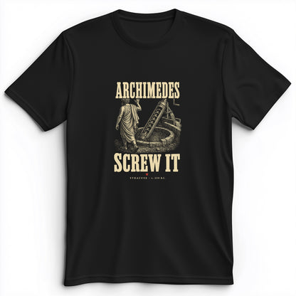 Archimedes Screw It Premium Tee