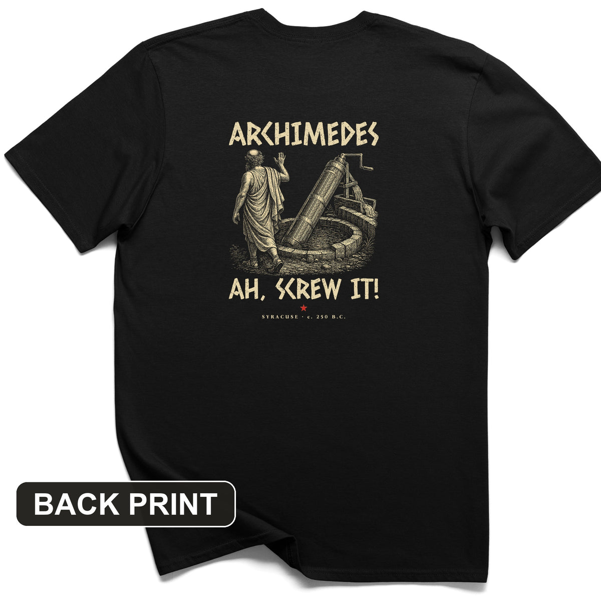 Archimedes Screw It Back Print T-Shirt