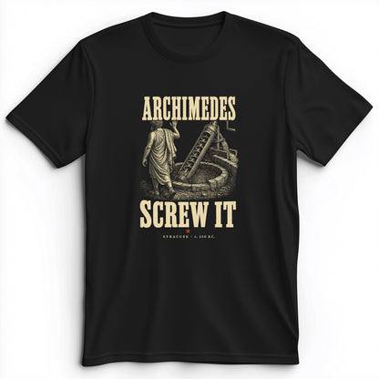 Archimedes Screw It Premium Tee