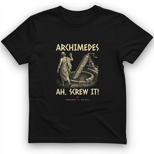 Archimedes Screw It T-Shirt