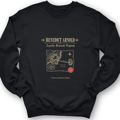 Benedict Arnold Loyalty Rewards Program Sweatshirt