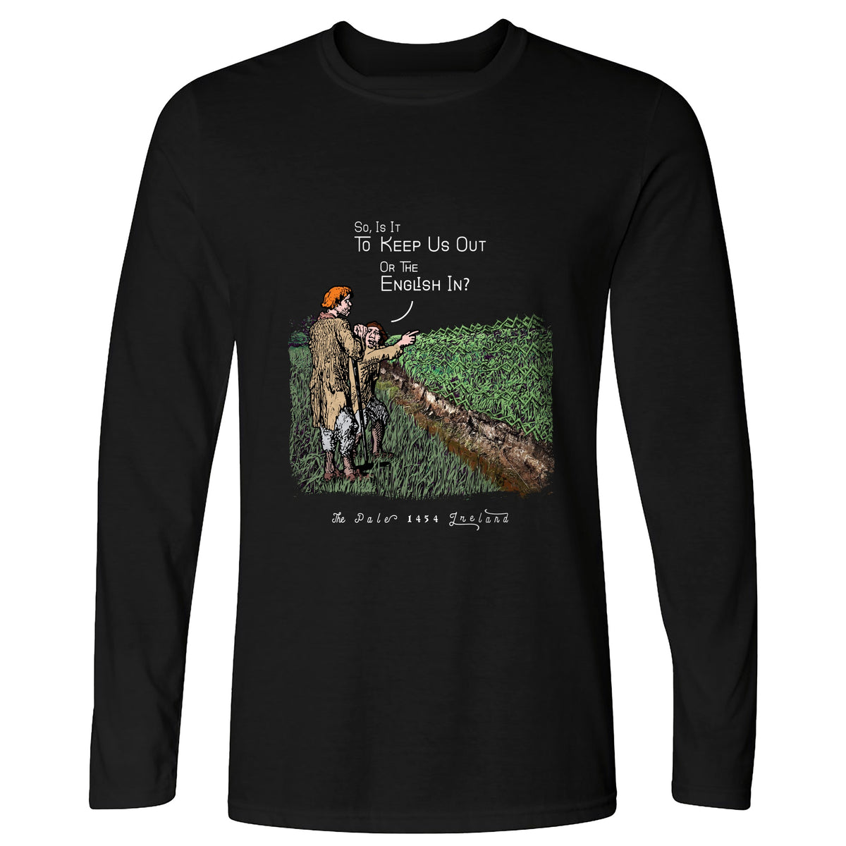 Beyond The Pale Long Sleeve T-Shirt
