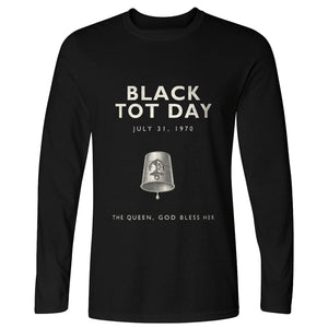 Black Tot Day Long Sleeve T-Shirt