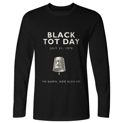 Black Tot Day Long Sleeve T-Shirt