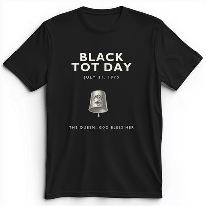 Black Tot Day Premium Tee