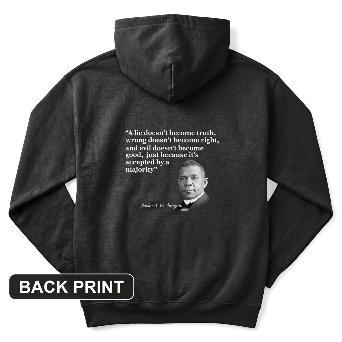 Booker T Washington Back Print Hoodie