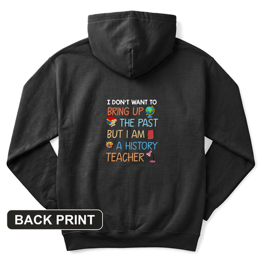 Bring Up the Past Back Print Hoodie