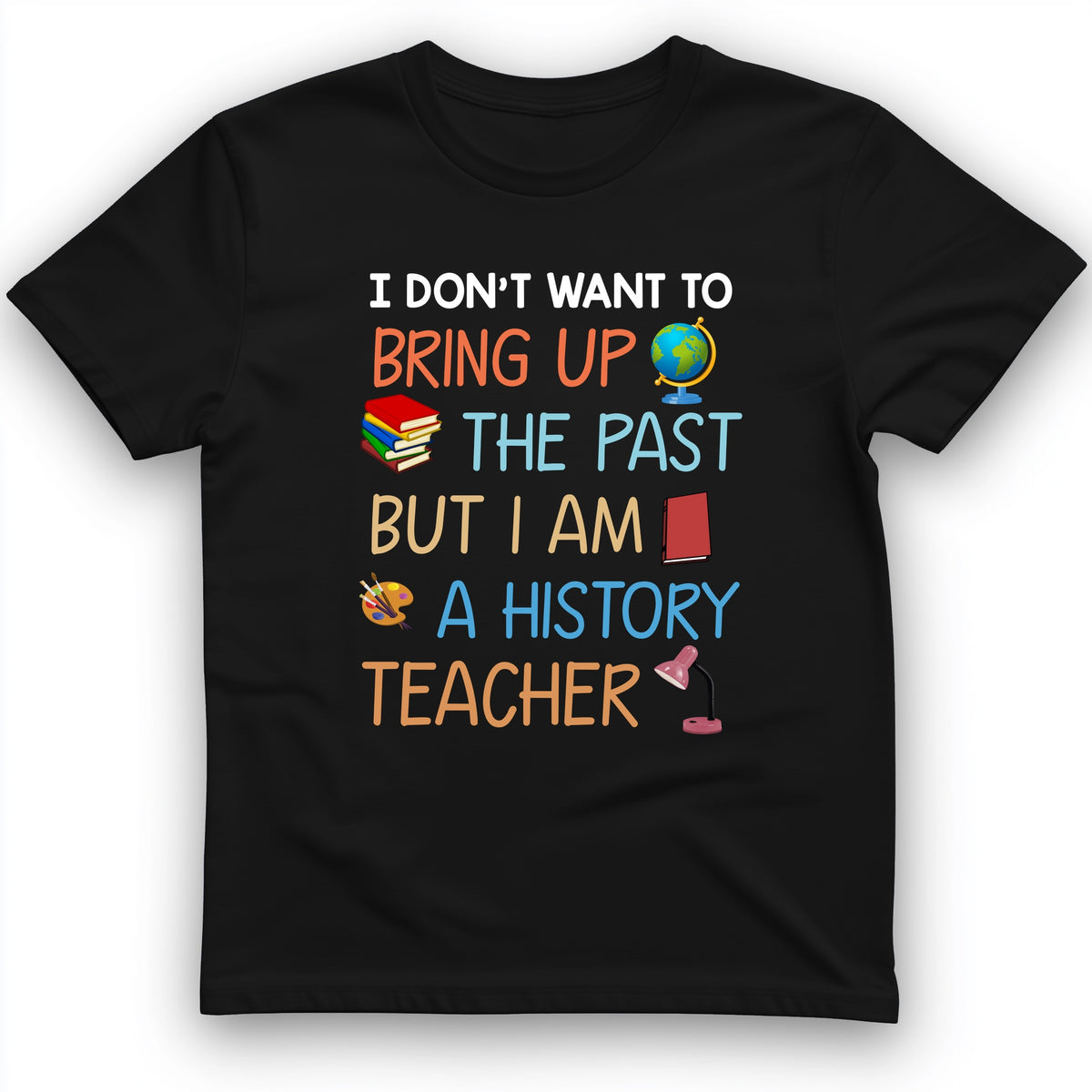 Bring Up The Past T-Shirt