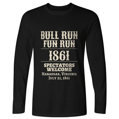 Bull Run Fun Run 1861 Long Sleeve T-Shirt