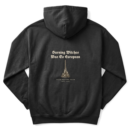 Burning Witches So European Back Print Hoodie