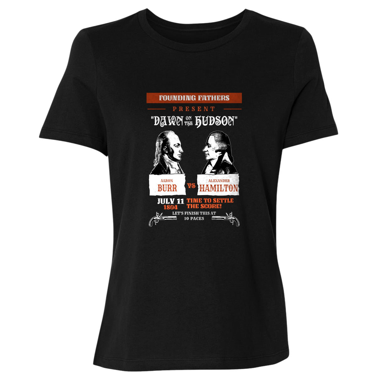 Burr vs Hamilton Women's T-Shirt