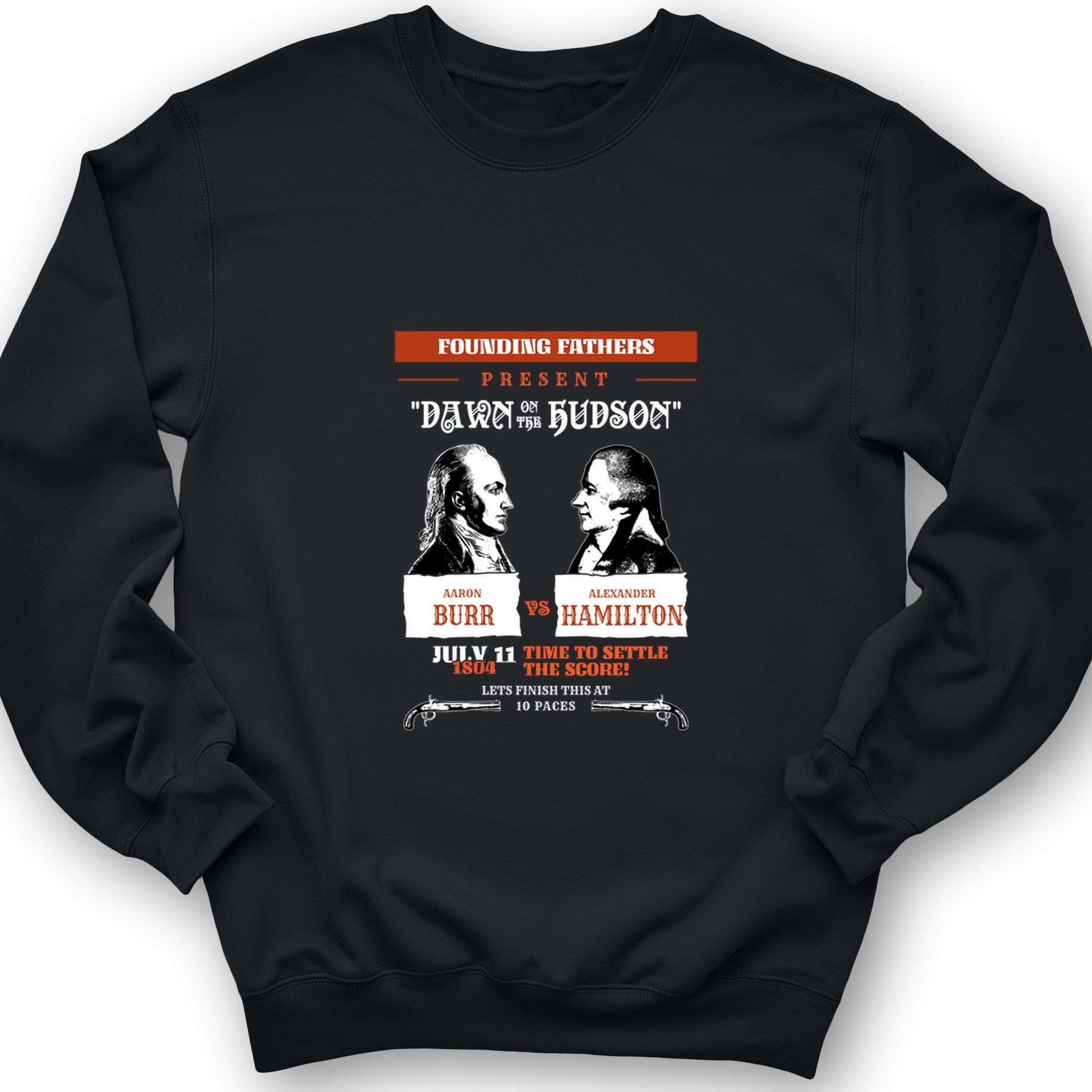 Burr vs Hamilton Crewneck