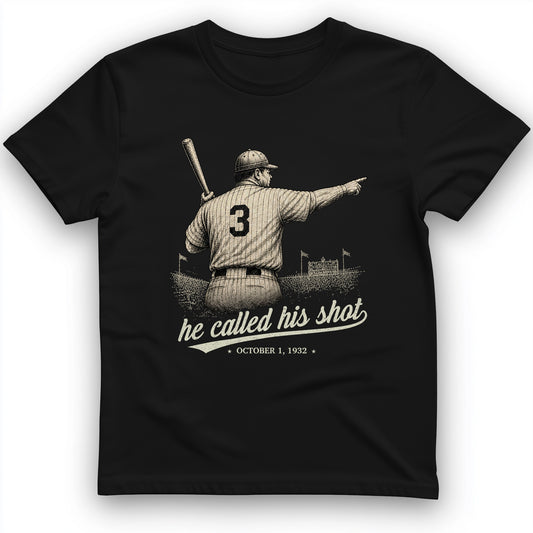 Called His Shot T-Shirt