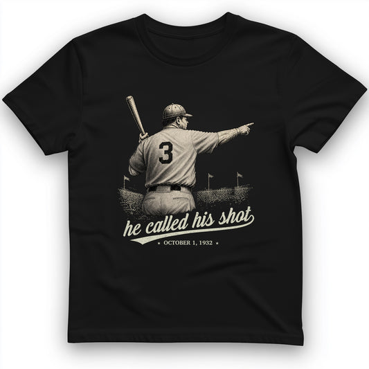Called His Shot T-Shirt