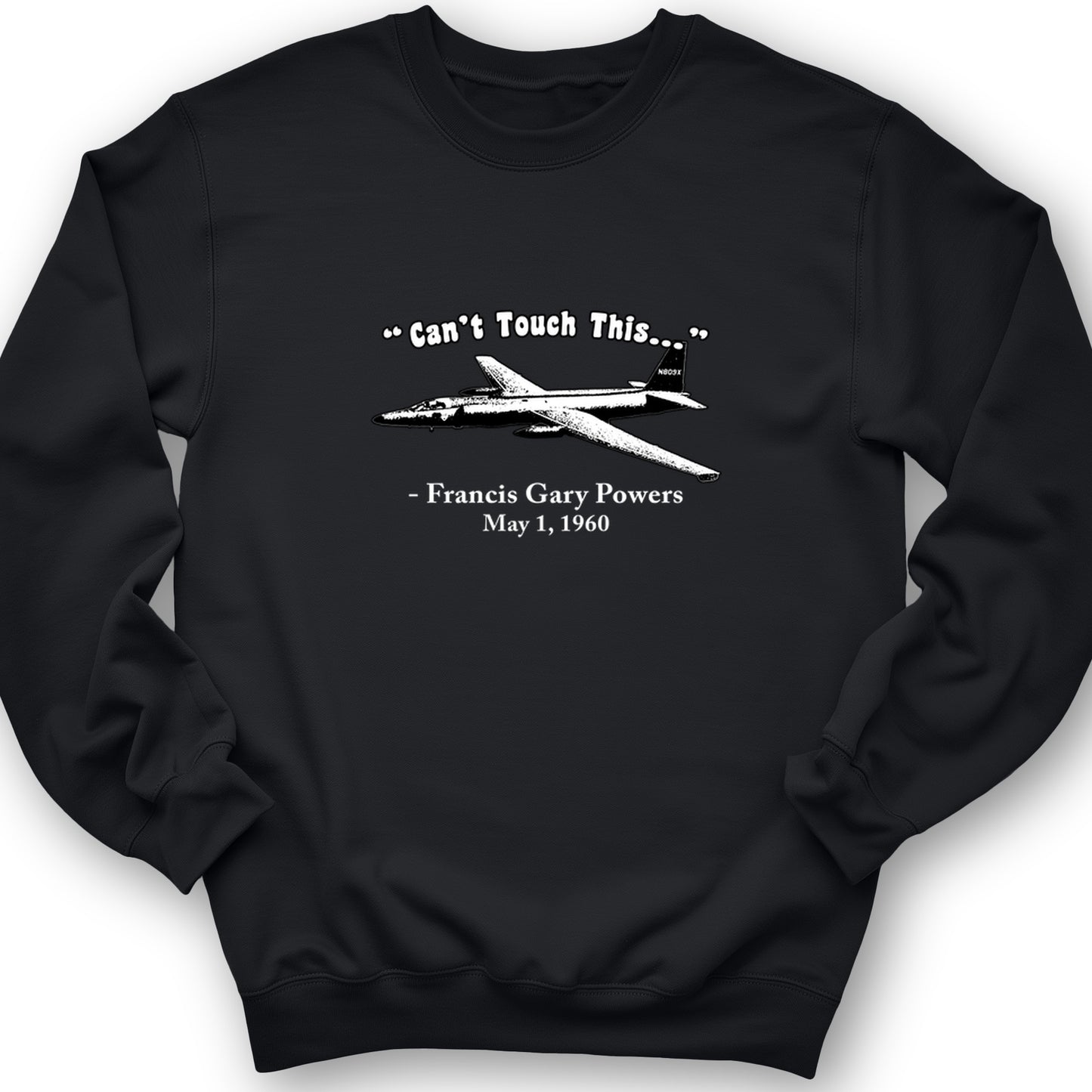 Can't Touch This Crewneck