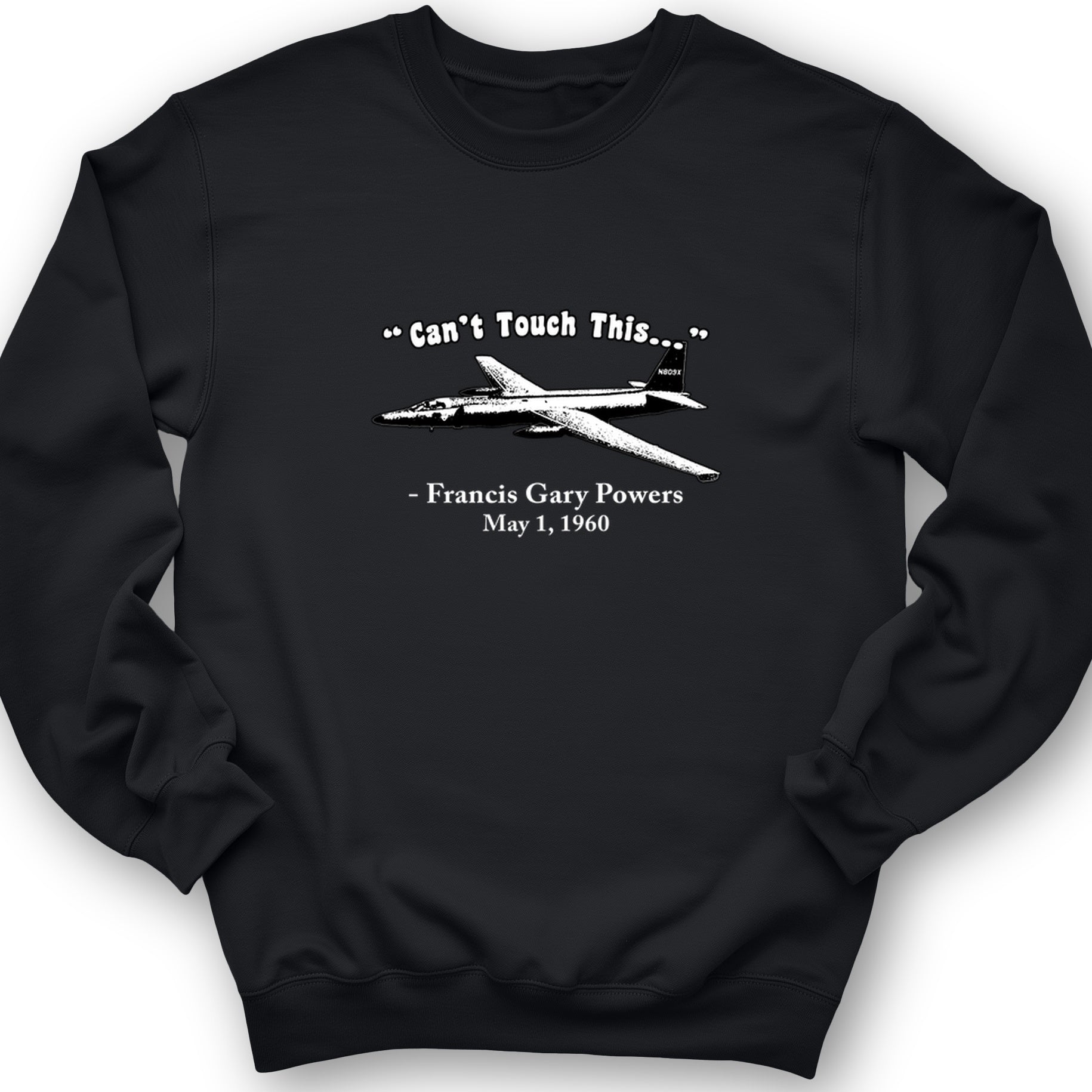Can't Touch This Crewneck