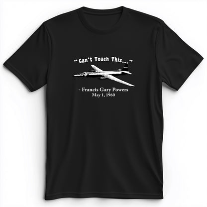Can't Touch This Premium Tee