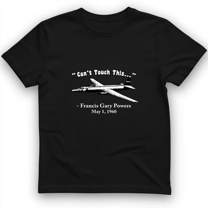 Can't Touch This T-Shirt