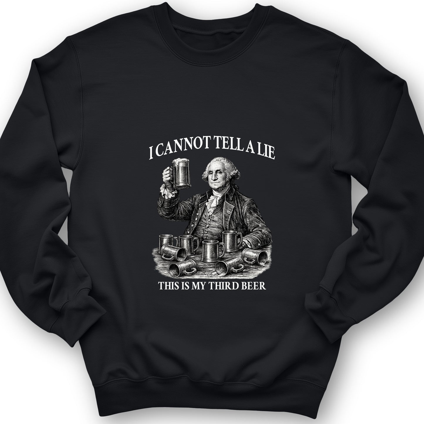 Cannot Tell a Lie Sweatshirt