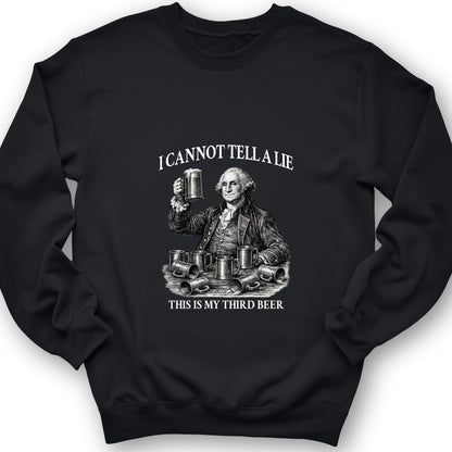 Cannot Tell a Lie Sweatshirt