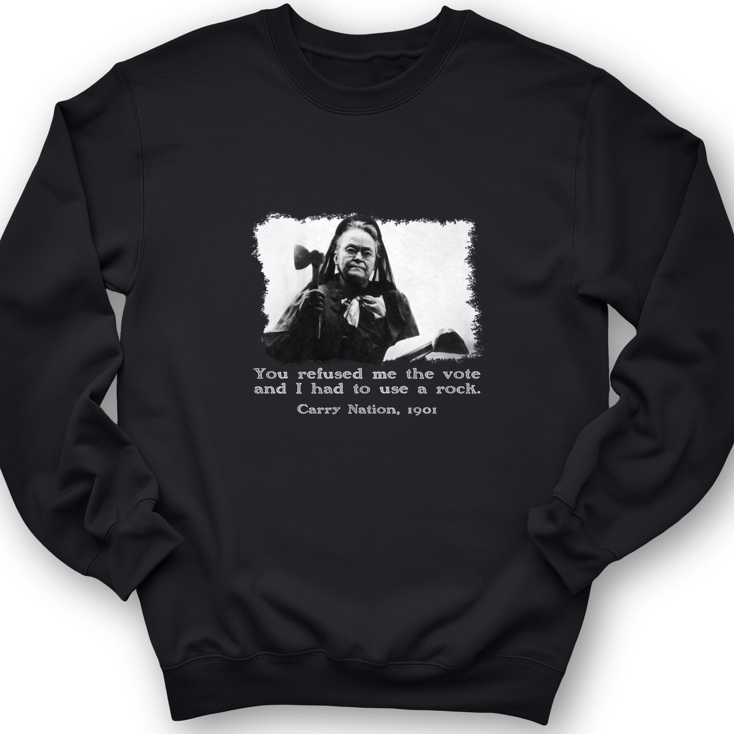Carry Nation Crewneck