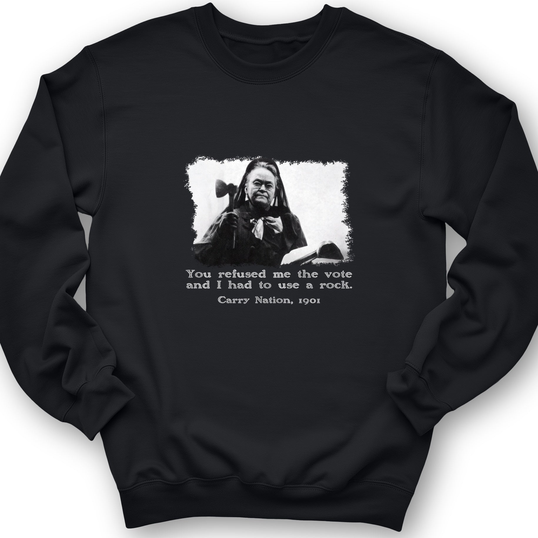 Carry Nation Crewneck